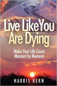 Live Like You Are Dying